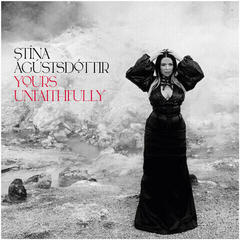 LP ploča Stína Ágústsdóttir - Yours Unfaithfully (LP)