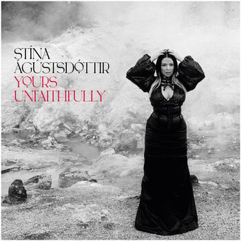 LP ploča Stína Ágústsdóttir - Yours Unfaithfully (LP) - 1
