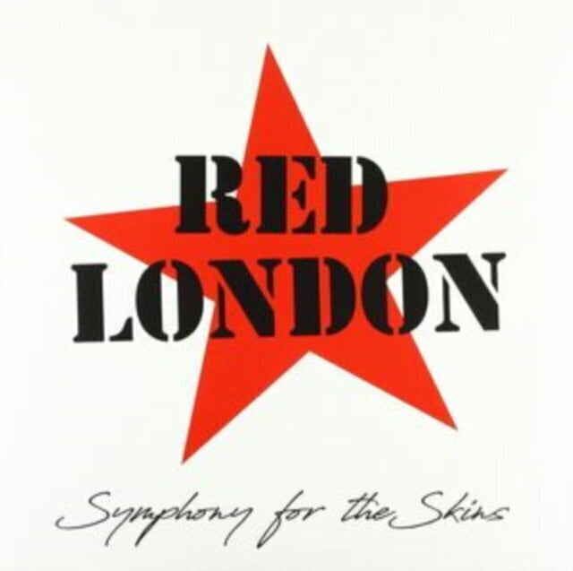 Грамофонна плоча Red London - Symphony For The Skins (LP)