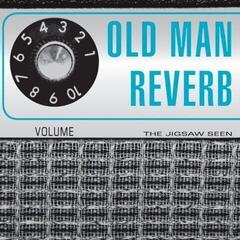 LP plošča The Jigsaw Seen - Old Man Reverb (LP + CD)
