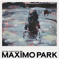 LP plošča Maximo Park - Nature Always Wins (Limited Edition) (Clear /Turquoise Coloured) (LP)