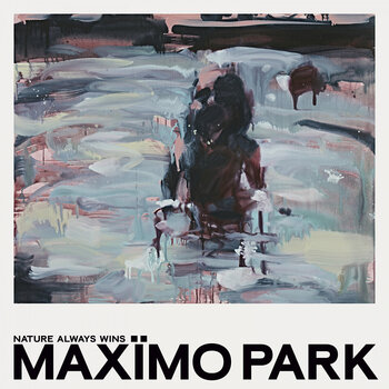 LP plošča Maximo Park - Nature Always Wins (Limited Edition) (Clear /Turquoise Coloured) (LP) - 1
