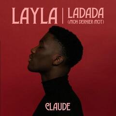 Schallplatte Claude - Layla / Ladada (Mon Dernier Mot) (Gold Coloured) (7")