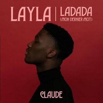 Schallplatte Claude - Layla / Ladada (Mon Dernier Mot) (Gold Coloured) (7") - 1