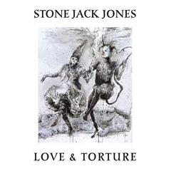 Schallplatte Stone Jack Jones - Love & Torture (LP)