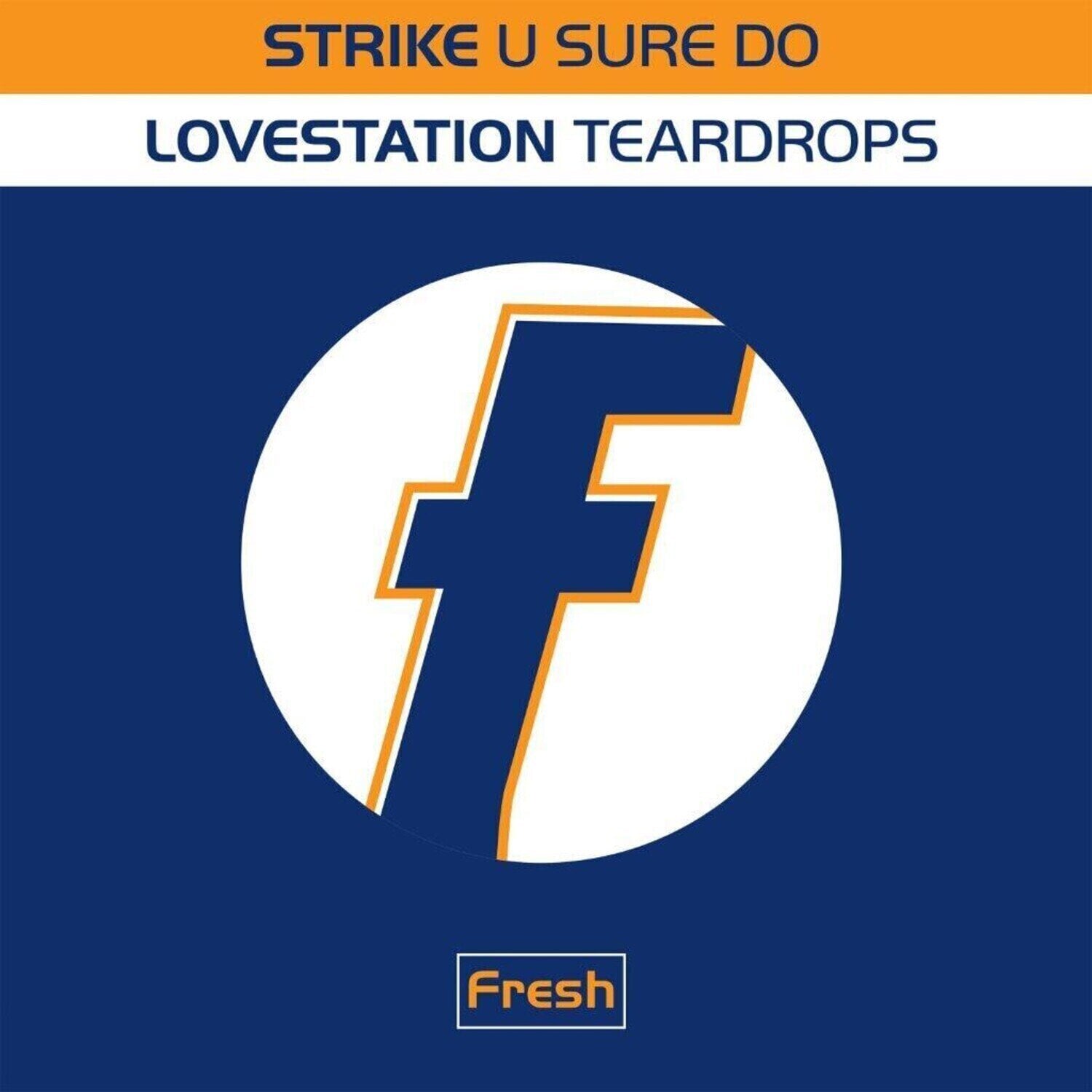 Vinyl Record Strike & Lovestation - U Sure Do / Teardrops (Reissue) (LP)