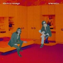 Disque vinyle Electric Orange - Cyberdelic (Reissue) (2 LP)
