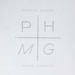 LP plošča Pretty Hurts - Make Graves (LP)