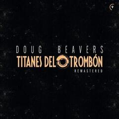 LP ploča Doug Beavers - Titanes Del Trombón (Limited Edition) (LP)