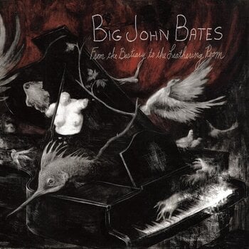 Disque vinyle Big John Bates - From The Bestiary To The Leathering Room (LP) - 1