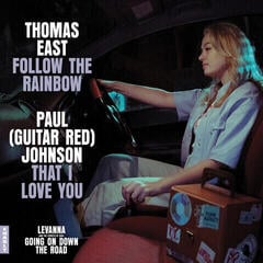 Disque vinyle Levanna Mclean & Thomas East & Paul Johnson - Follow The Rainbow / That I Love You (7")