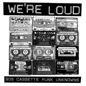 LP deska Various Artists - We're Loud: 90s Cassette Punk Unknowns (2 LP) - 1