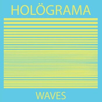 Vinylplade Hölograma - Waves (LP) - 1