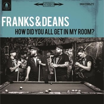 LP platňa Franks & Deans - How Did You All Get In My Room? (Limited Edition) (Blue Transparant Coloured) (LP) - 1