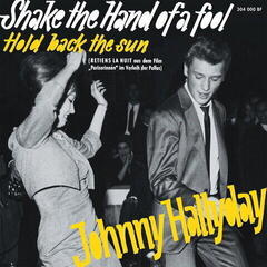 Disc de vinil Johnny Hallyday - Shake The Hand Of A Fool (Limited Edition) (Clear Yellow Coloured) (EP)