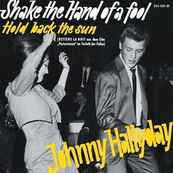 Płyta winylowa Johnny Hallyday - Shake The Hand Of A Fool (Limited Edition) (Clear Yellow Coloured) (EP) - 1