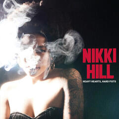 LP deska Nikki Hill - Heavy Heart, Hard Fists (Reissue) (LP)