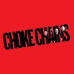 LP plošča Choke Chains - Choke Chains (Limited Edition) (LP)
