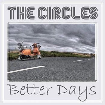 Vinylplade The Circles - Better Days (Limited Edition) (7") - 1