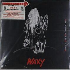 LP platňa Waxy - Without Any Explanation Why (Limited Edition) (LP)