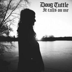 LP ploča Doug Tuttle - It Calls On Me (LP)