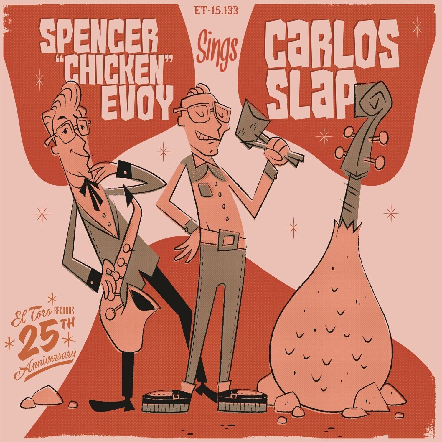 LP platňa Spencer Evoy & Carlos Slap - Spencer "Chicken" Evoy Sings Carlos Slap (7")
