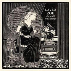 Грамофонна плоча Layla Zoe - The World Could Change (180 g) (2 LP)