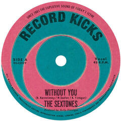 LP deska The Sextones - Without You (Limited Edition) (7")