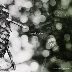 Disque vinyle Orsak: Olso - Skimmer/Vemod (Limited Edition) (LP)