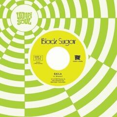Δίσκος LP Black Sugar - Baila / Sha La La Means I Love You (Reissue) (7")