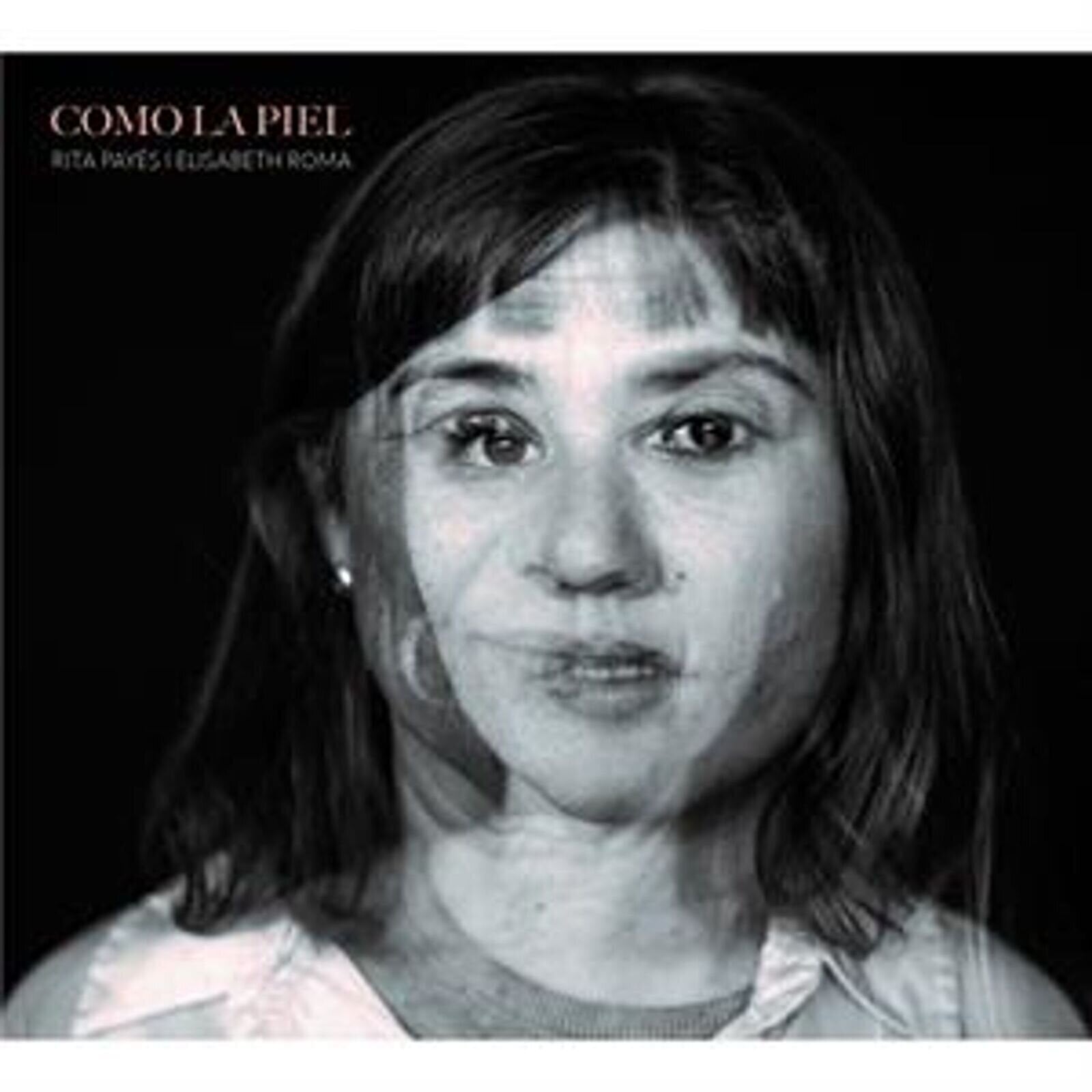 Disque vinyle Rita Payés & Elisabeth Roma - Como La Piel (LP)