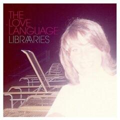 LP ploča The Love Language - Libraries (LP)