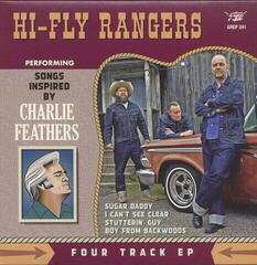 Disc de vinil The Hi-Fly Rangers - Performing Songs Inspired By Charlie Feathers (EP)