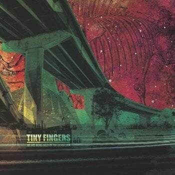 Disque vinyle Tiny Fingers - We Are Being Held By The Dispatcher (Limited Edition) (Reissue) (LP) - 1