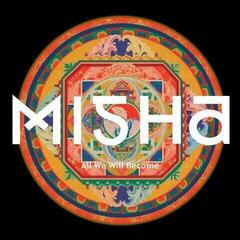 Schallplatte Misha - All We Will Become (LP)