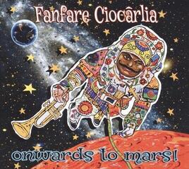 LP plošča Fanfare Ciocărlia - Onwards To Mars! (180 g) (LP)