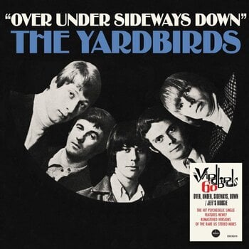 LP ploča The Yardbirds - Over Under Sideways Down (Reissue) (7") - 1