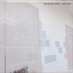 Schallplatte The March Divide - Saturdays (LP)