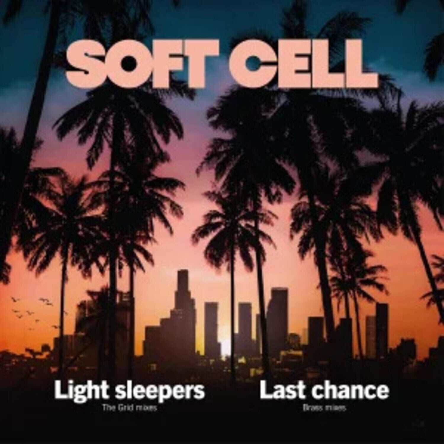 LP deska Soft Cell - Light Sleepers / Last Chance (Limited Edition) (Clear Coloured) (LP)