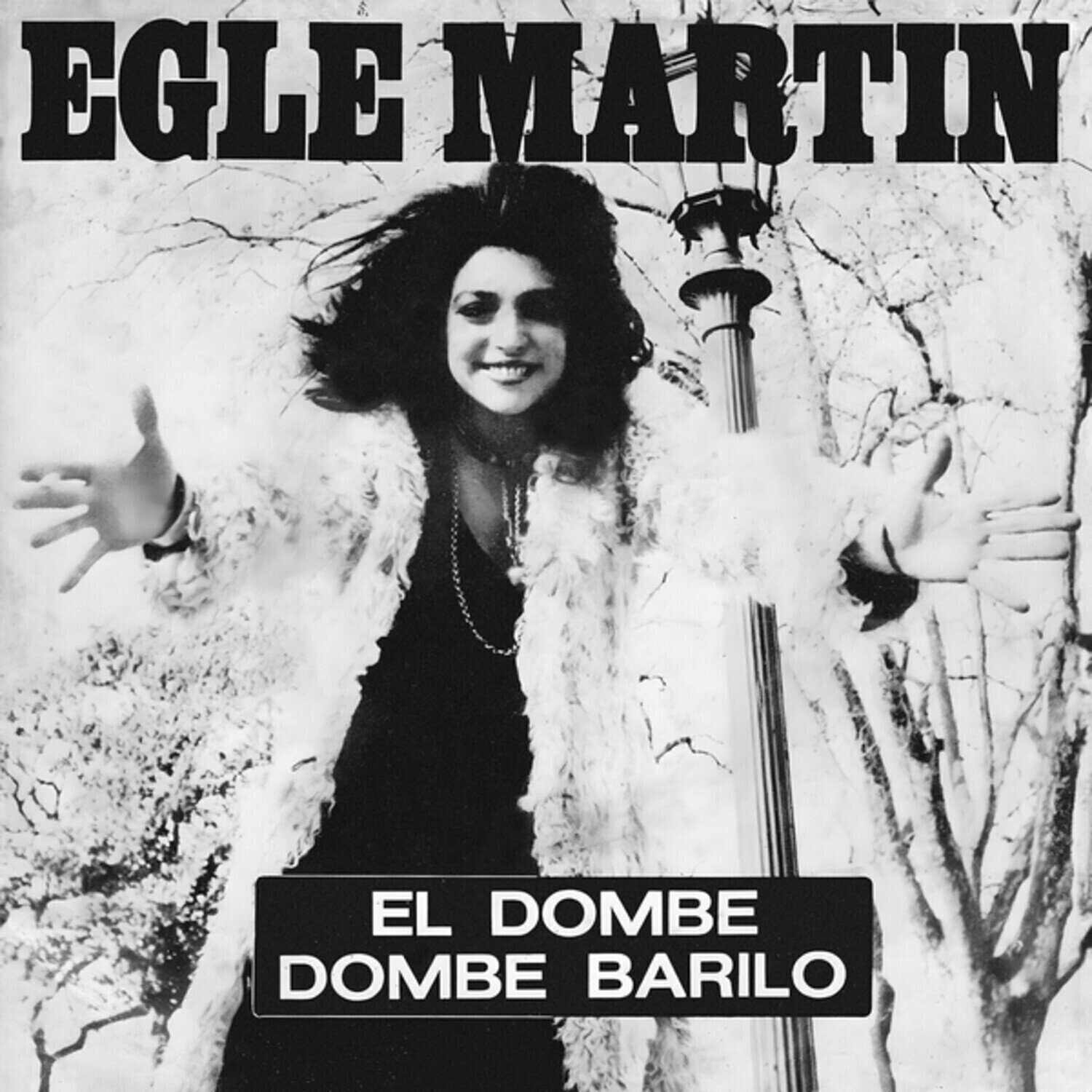 Vinylplate Egle Martin - El Dombe (Reissue) (7")