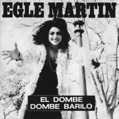 Vinylplate Egle Martin - El Dombe (Reissue) (7")