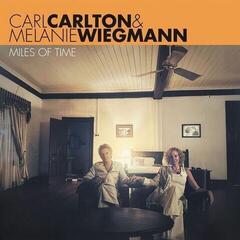 Vinyl Record Carl Carlton & Melanie Wiegmann - Miles of Time (LP)