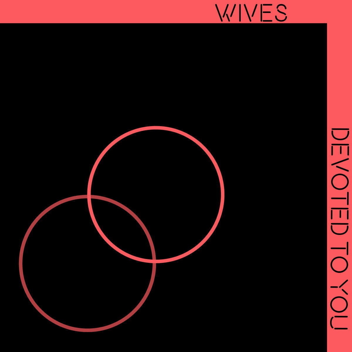 Disque vinyle Wives - Devoted to You (LP)