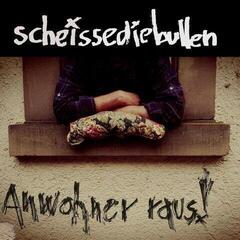Disco de vinil Scheissediebullen - Anwohnerinnen Raus! (Limited Edition) (LP)
