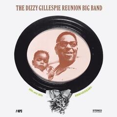 LP deska The Dizzy Gillespie Reunion Big Band - 20th And 30th Anniversary (Reissue) (LP)