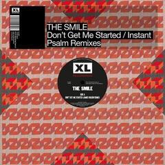 Schallplatte The Smile - Don't Get Me Started / Instant Psalm Remixes (Limited Edition) (LP)