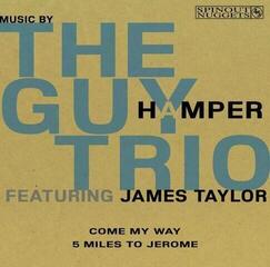 Płyta winylowa The Guy Hamper Trio & James Taylor - Come My Way / 5 Miles To Jerome (Limited Edition) (7")