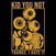 Disco de vinil Kid You Not - Thanks, I Hate It (Reissue) (LP)