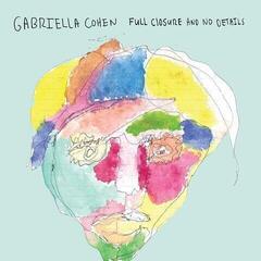 LP ploča Gabriella Cohen - Full Closure And No Details (LP)