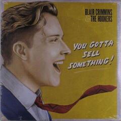 Vinyl Record Blair Crimmins & The Hookers - You Gotta Sell Something! (LP)